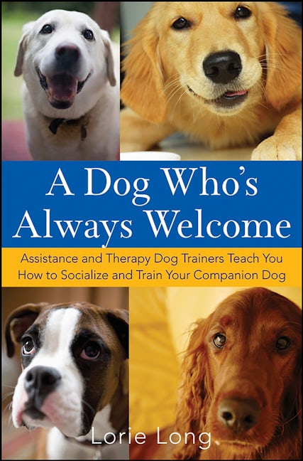 Book cover image for A Dog Who's Always Welcome ISBN: 9781620458204