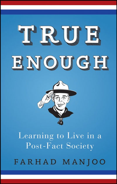 Cover image for True Enough, isbn: 9781620458303