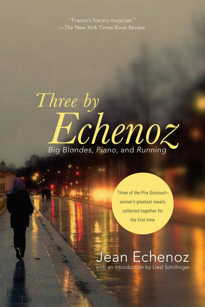 Cover image for Three By Echenoz, isbn: 9781620970027