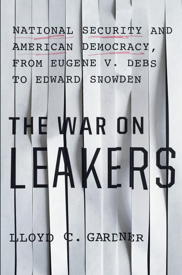 Cover image for The War on Leakers, isbn: 9781620970638