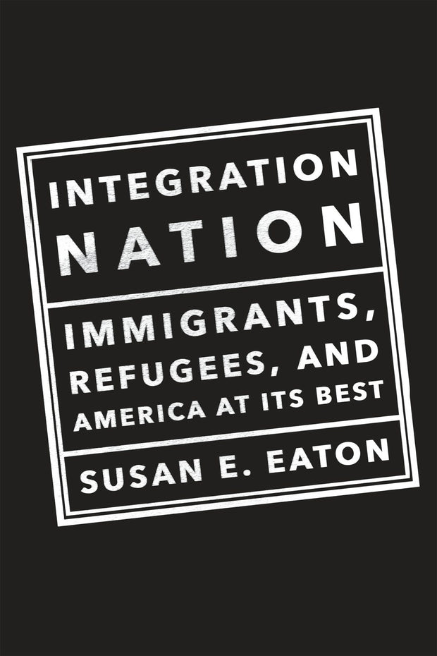 Cover image for Integration Nation, isbn: 9781620970959