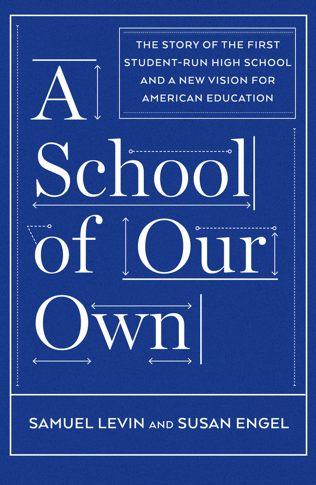 Cover image for A School of Our Own, isbn: 9781620971529