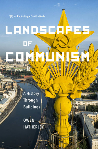 Cover image for Landscapes of Communism, isbn: 9781620971888