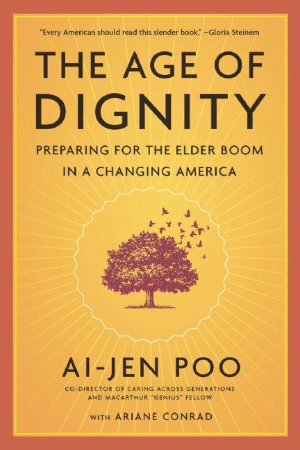 Cover image for The Age of Dignity, isbn: 9781620972014