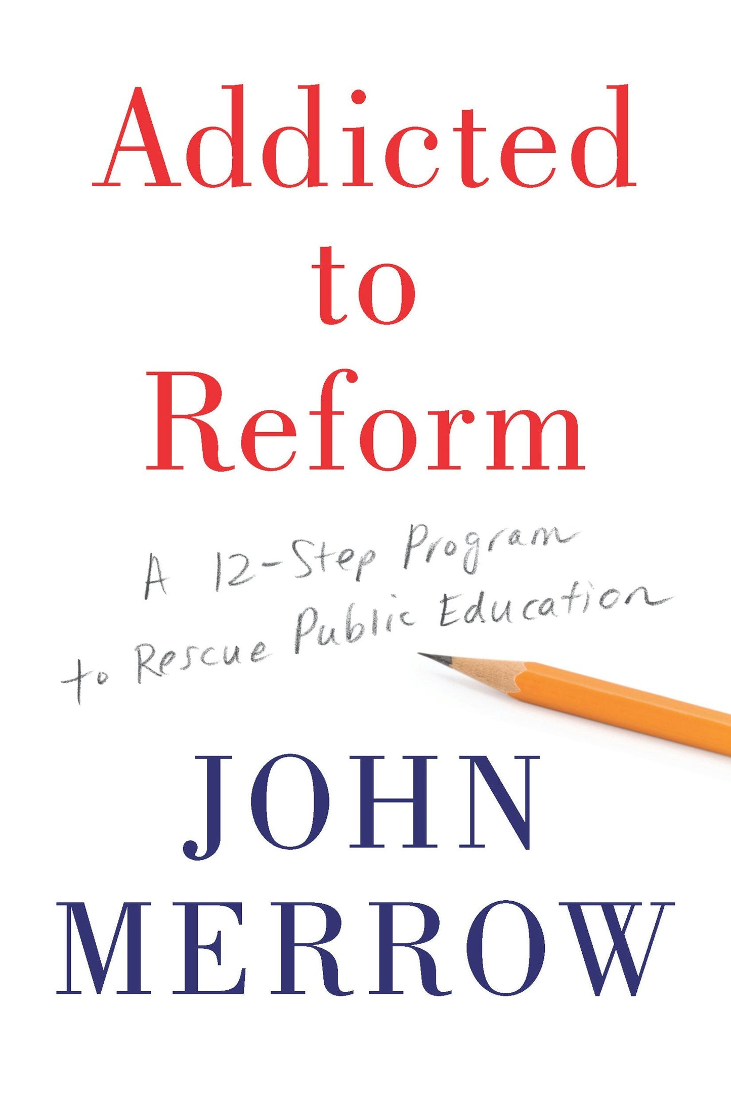 Book cover image for Addicted to Reform ISBN: 9781620972434
