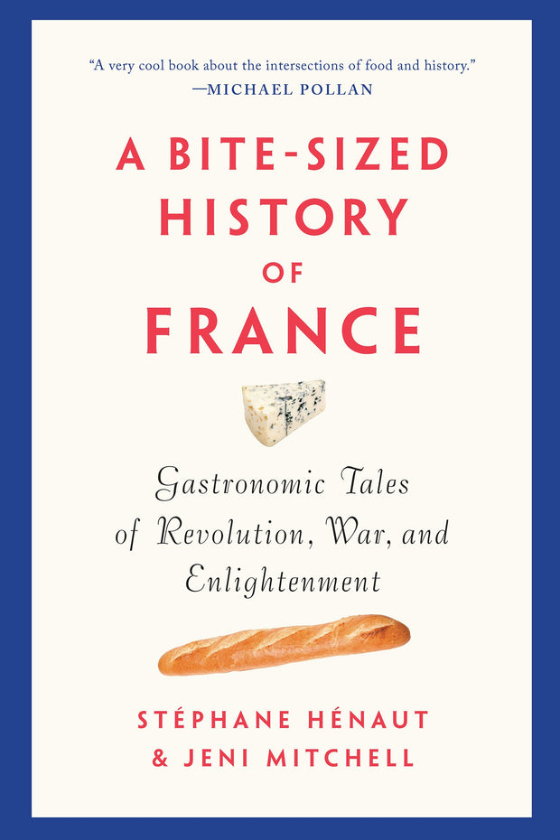 Cover image for A Bite-Sized History of France, isbn: 9781620972526