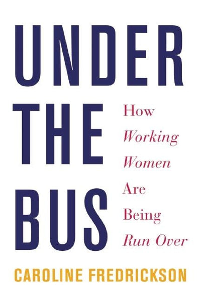 Cover image for Under the Bus, isbn: 9781620972533