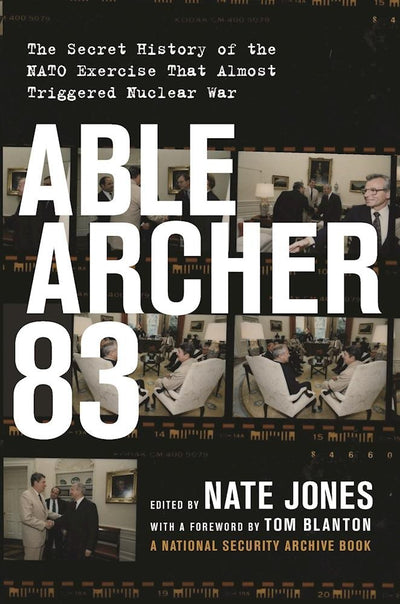 Cover image for Able Archer 83, isbn: 9781620972625