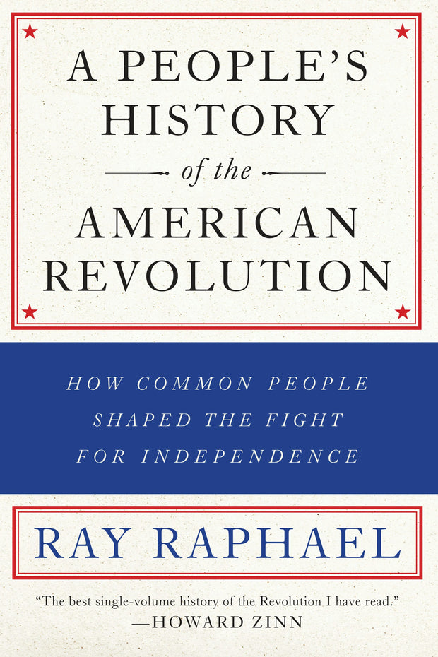Cover image for A People's History of the American Revolution, isbn: 9781620972809