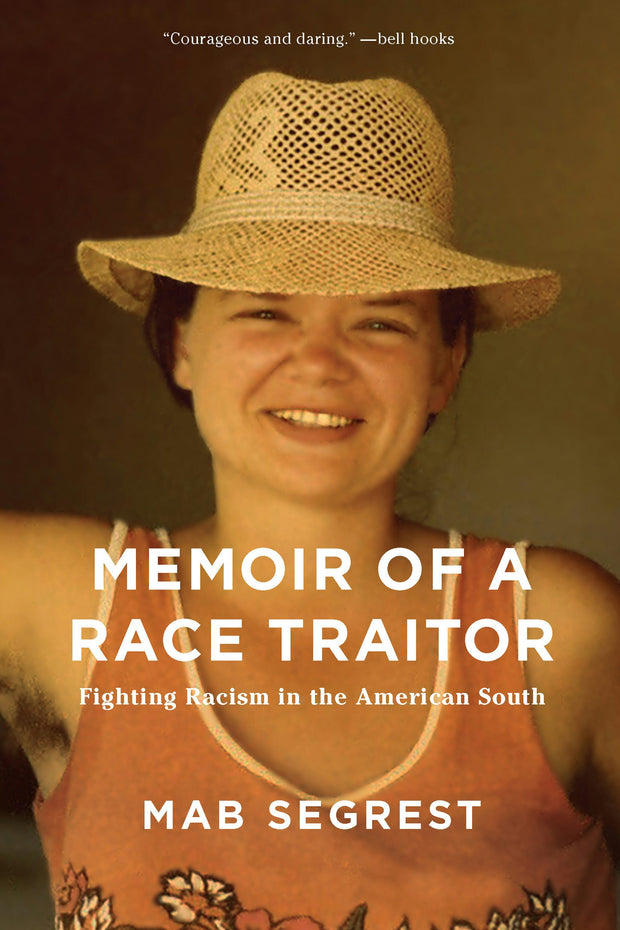 Cover image for Memoir of a Race Traitor, isbn: 9781620972991