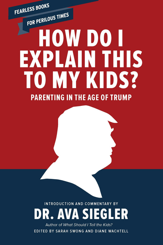 Cover image for How Do I Explain This to My Kids?, isbn: 9781620973561