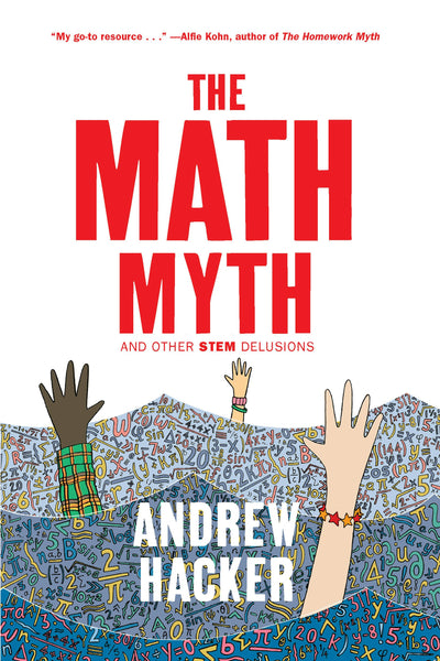 Cover image for The Math Myth, isbn: 9781620973912
