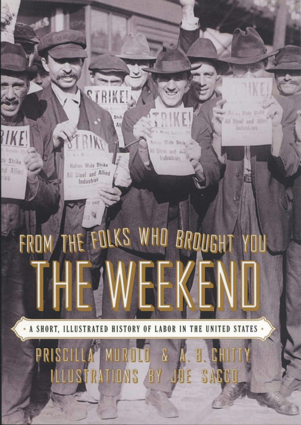 Cover image for From the Folks Who Brought You the Weekend, isbn: 9781620974490