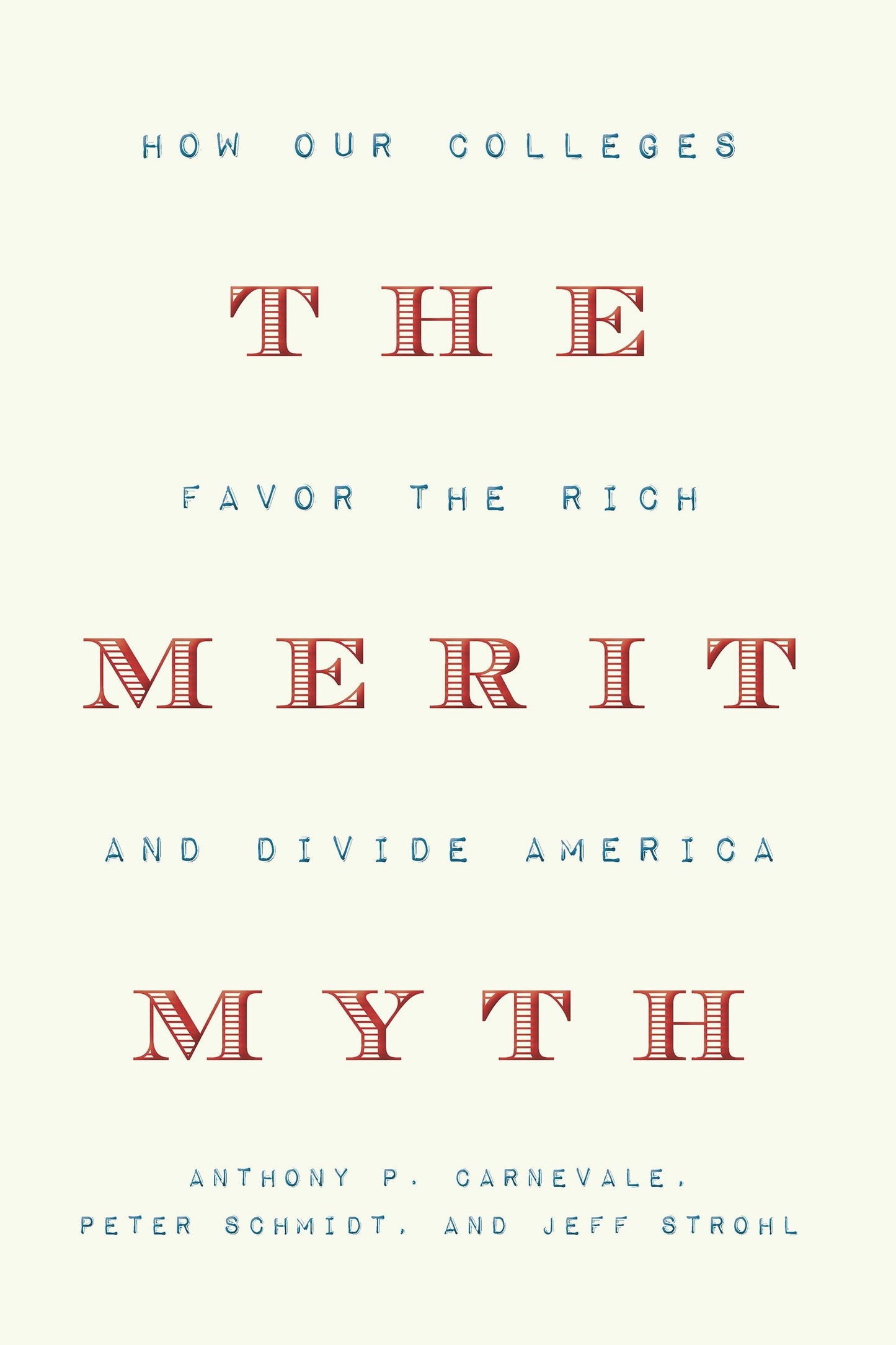 Book cover image for The Merit Myth ISBN: 9781620974872