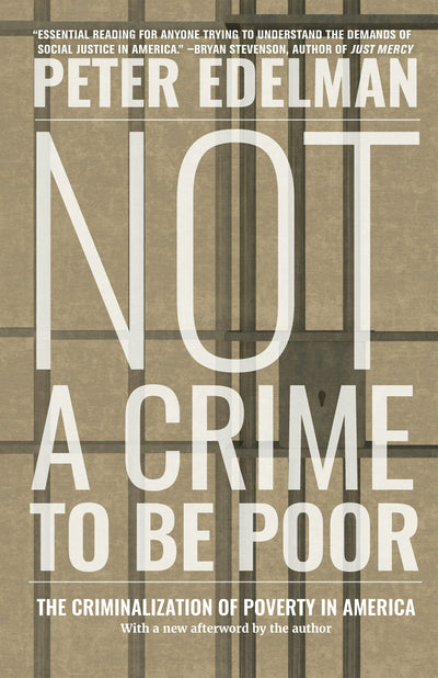 Cover image for Not a Crime to Be Poor, isbn: 9781620975480