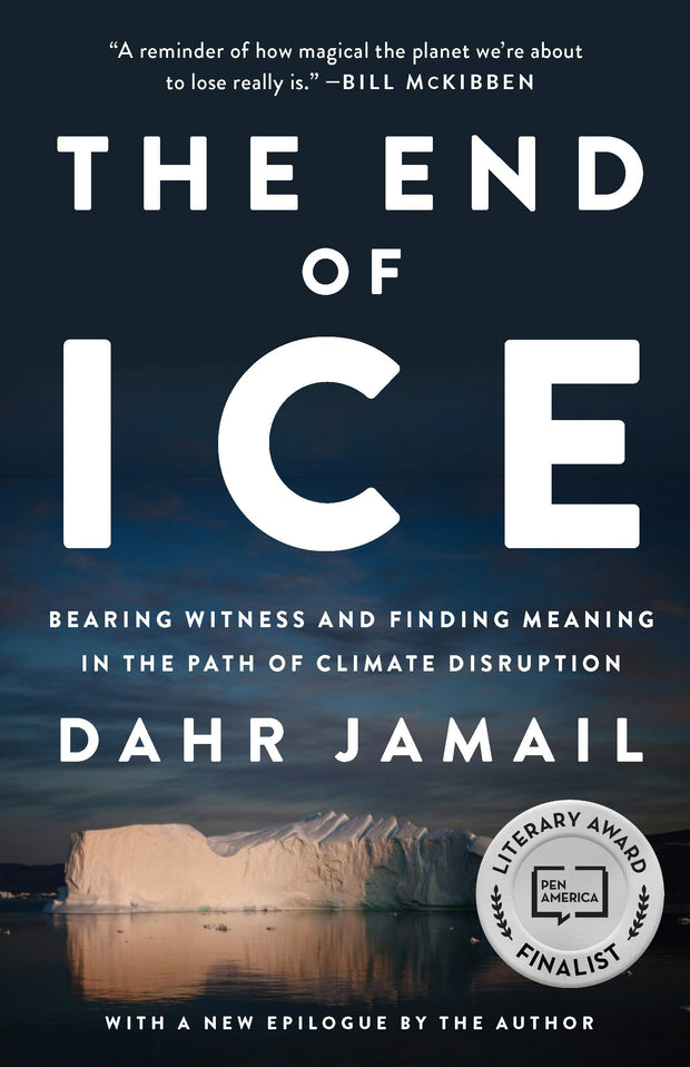 Cover image for The End of Ice, isbn: 9781620975978