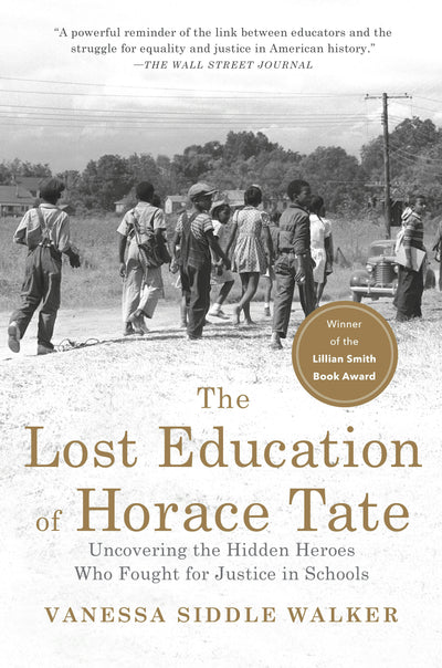 Cover image for The Lost Education of Horace Tate, isbn: 9781620976029