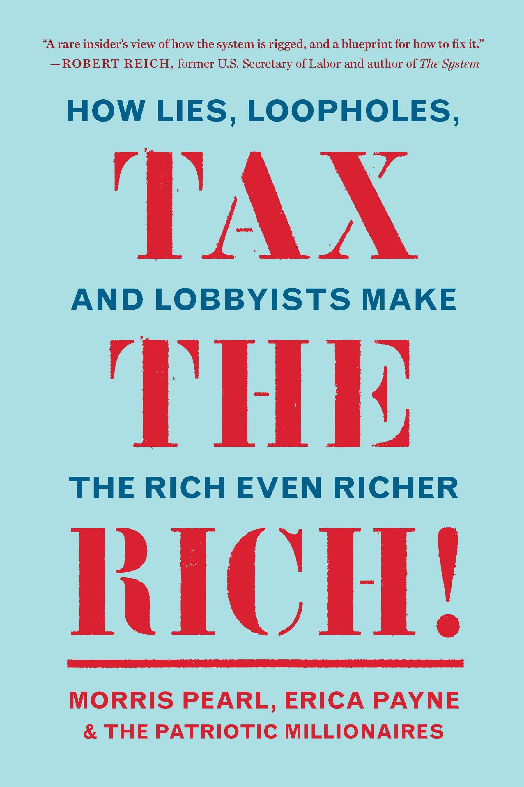Book cover image for Tax the Rich! ISBN: 9781620976647
