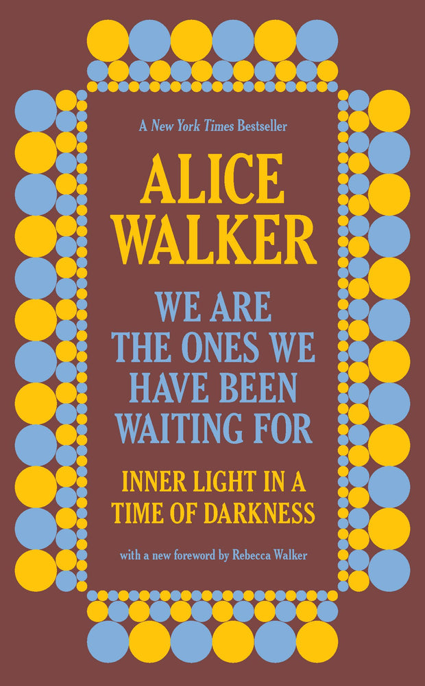 Cover image for We Are the Ones We Have Been Waiting For, isbn: 9781620976920