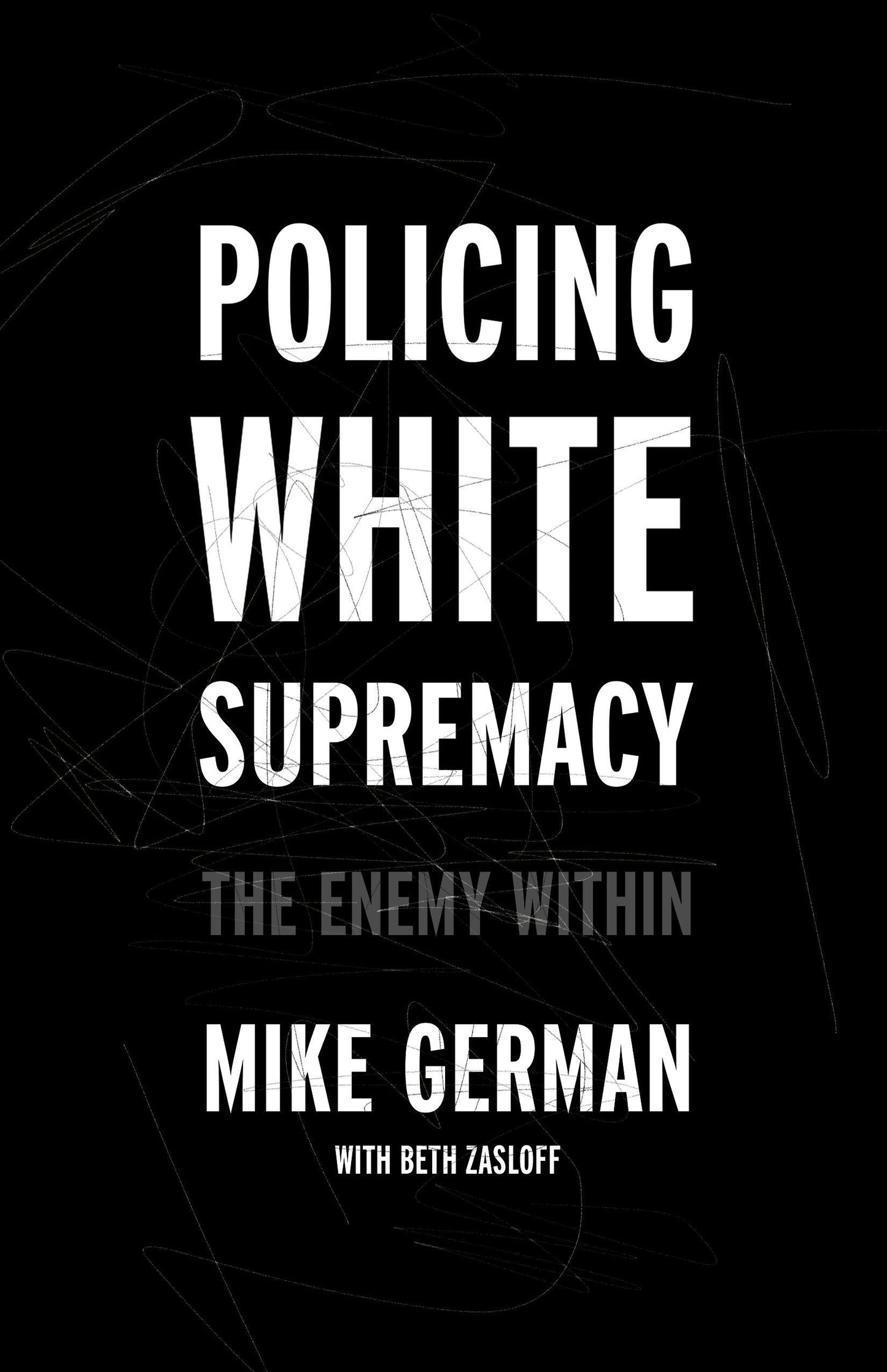 Book cover image for Policing White Supremacy ISBN: 9781620977071