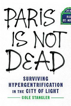 Book cover image for Paris Is Not Dead ISBN: 9781620978283