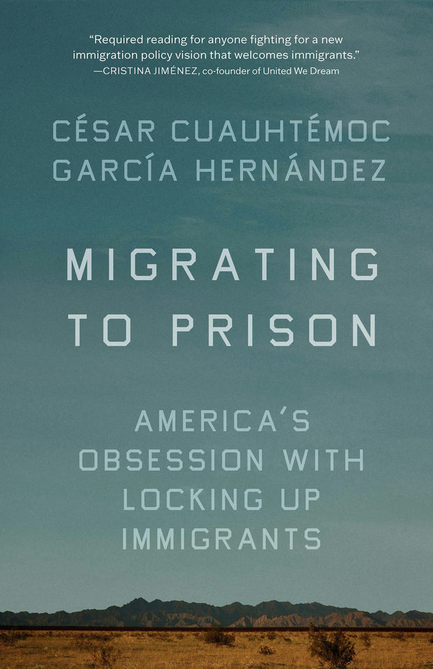 Cover image for Migrating to Prison, isbn: 9781620978313