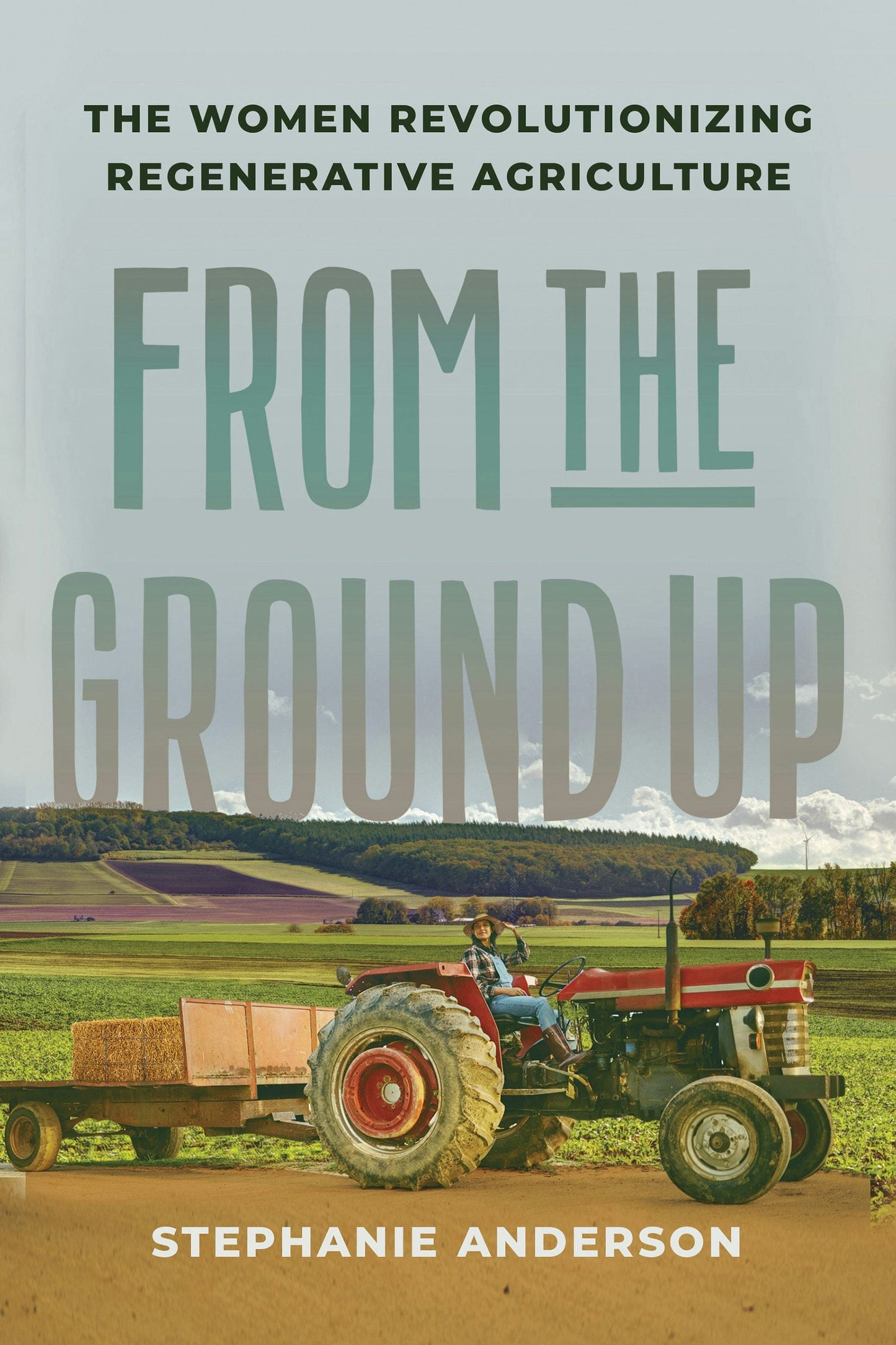 Book cover image for From the Ground Up ISBN: 9781620978948