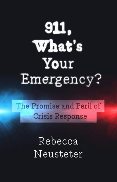 Cover image for 911, What’s Your Emergency?, isbn: 9781620979105