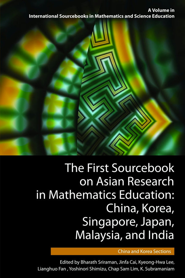 Cover image for The First Sourcebook on Asian Research in Mathematics Education, isbn: 9781623960285