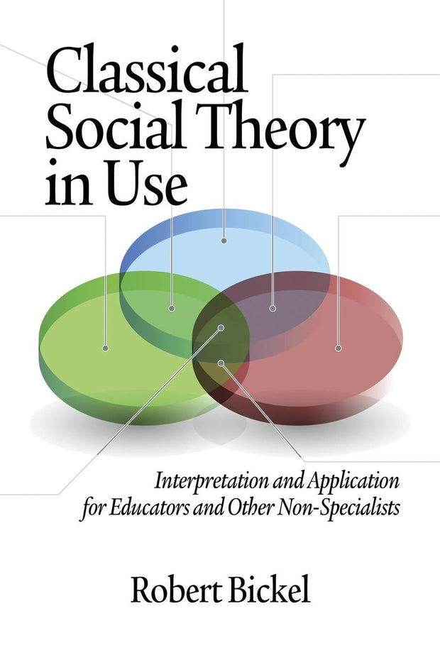 Cover image for Classical Social Theory in Use, isbn: 9781623960711