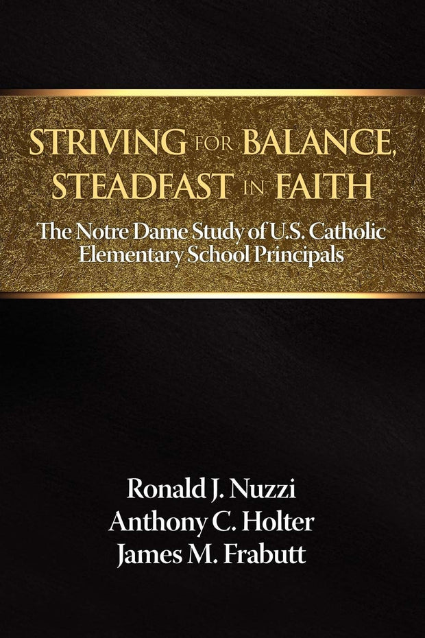 Cover image for Striving for Balance, Steadfast in Faith, isbn: 9781623960889