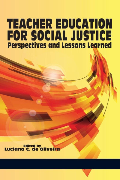 Cover image for Teacher Education for Social Justice, isbn: 9781623961091