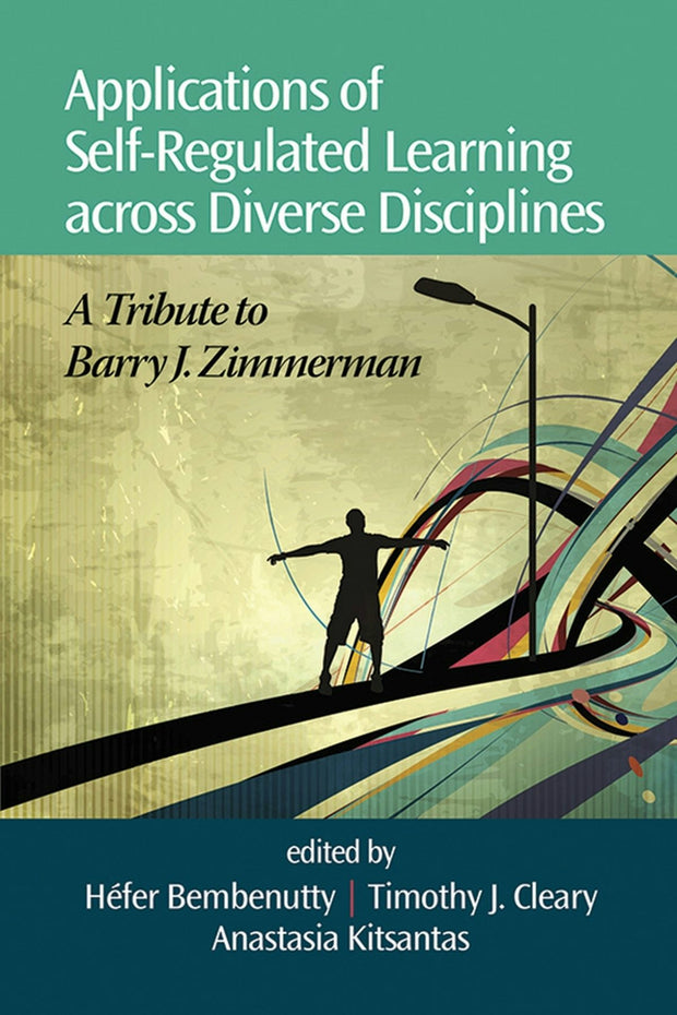 Cover image for Applications of Self-Regulated Learning Across Diverse Disciplines, isbn: 9781623961329