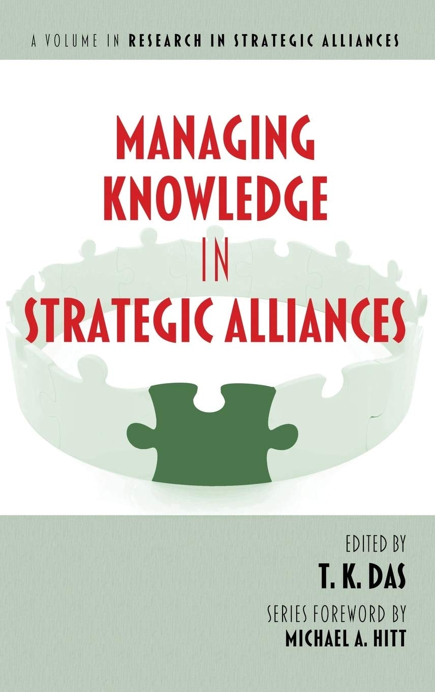 Book cover image for Managing Knowledge in Strategic Alliances ISBN: 9781623961664