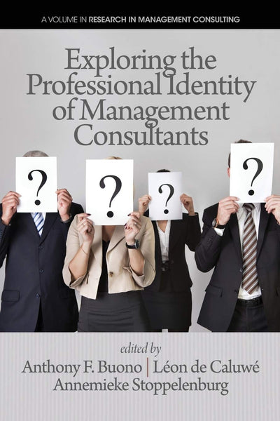 Cover image for Exploring the Professional Identity of Management Consultants, isbn: 9781623961725