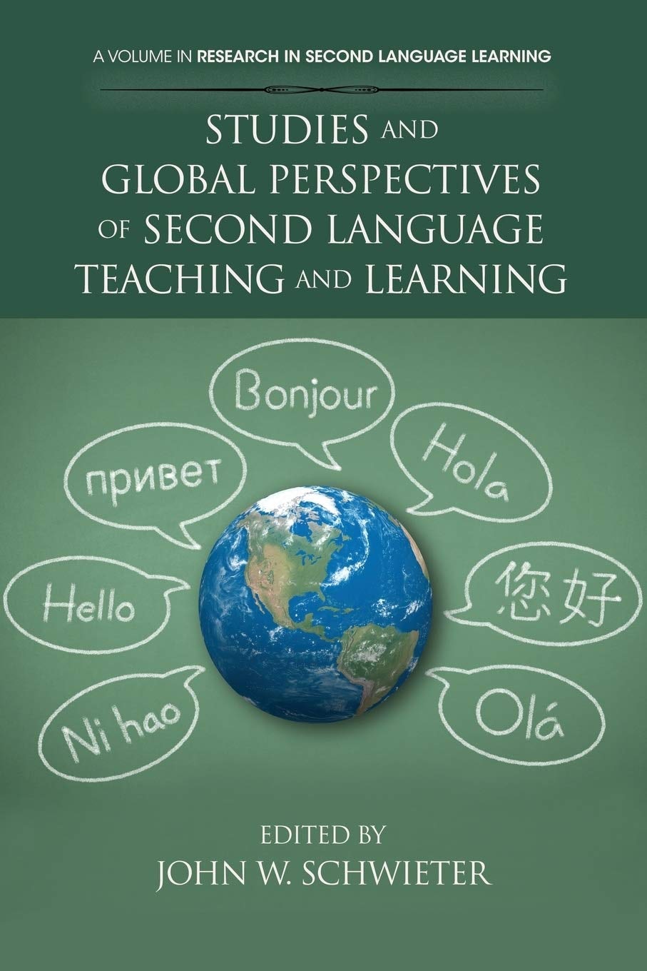 Book cover image for Studies and Global Perspectives of Second Language Teaching and Learning ISBN: 9781623962104