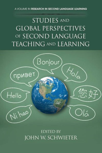 Cover image for Studies and Global Perspectives of Second Language Teaching and Learning, isbn: 9781623962104