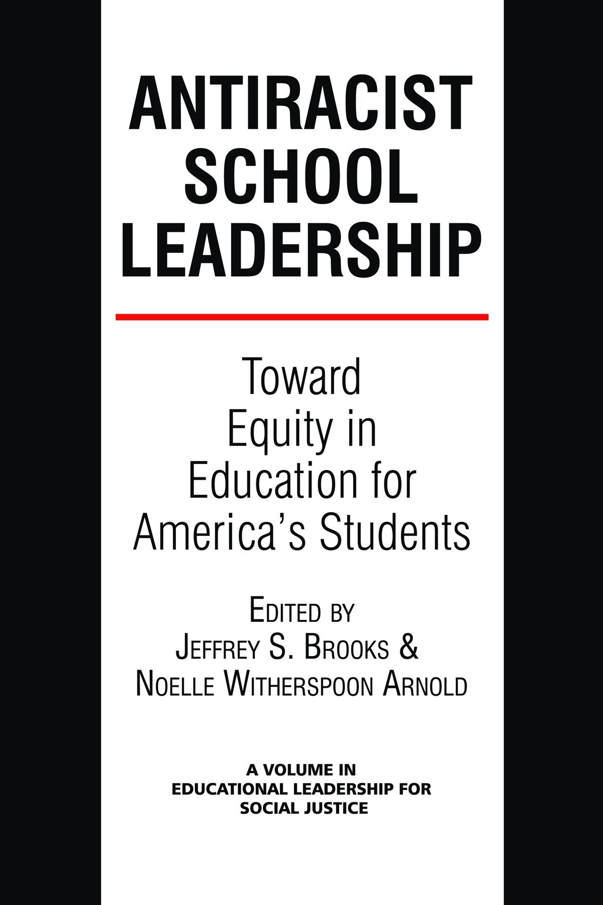 Book cover image for Antiracist School Leadership ISBN: 9781623962227