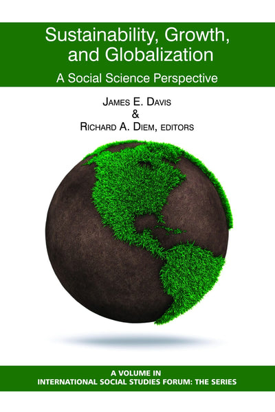 Cover image for Sustainability, Growth, and Globalization, isbn: 9781623962470