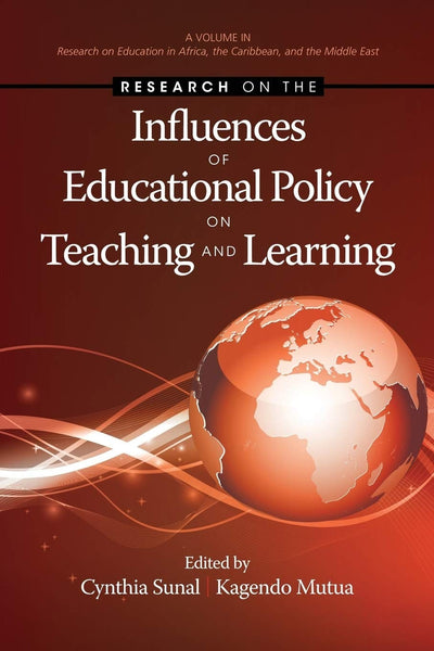 Cover image for Research on the Influences of Educational Policy on Teaching and Learning, isbn: 9781623962500