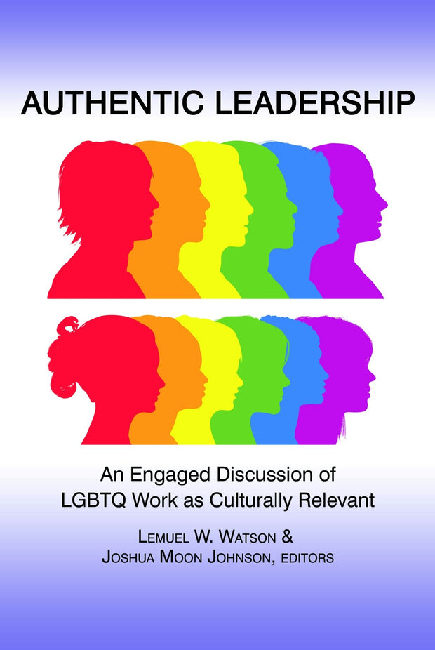 Cover image for Authentic Leadership, isbn: 9781623962593