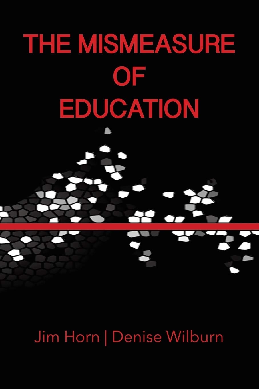 Book cover image for The Mismeasure of Education ISBN: 9781623963927
