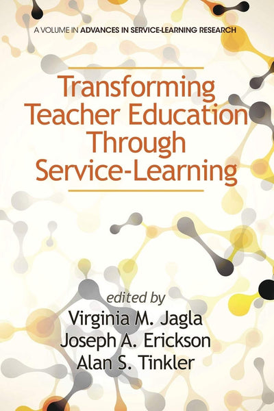 Cover image for Transforming Teacher Education Through Service-Learning, isbn: 9781623964184