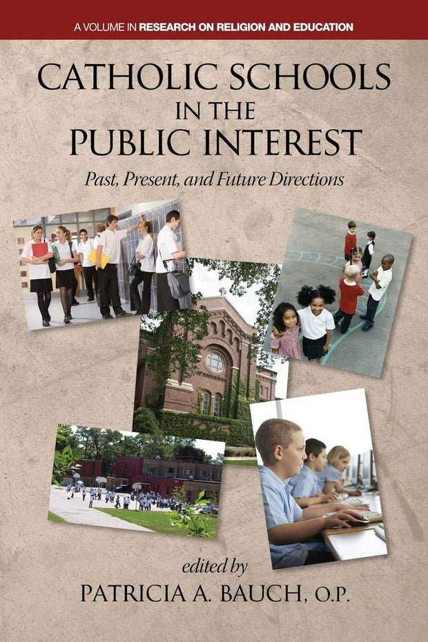 Cover image for Catholic Schools and the Public Interest, isbn: 9781623964399