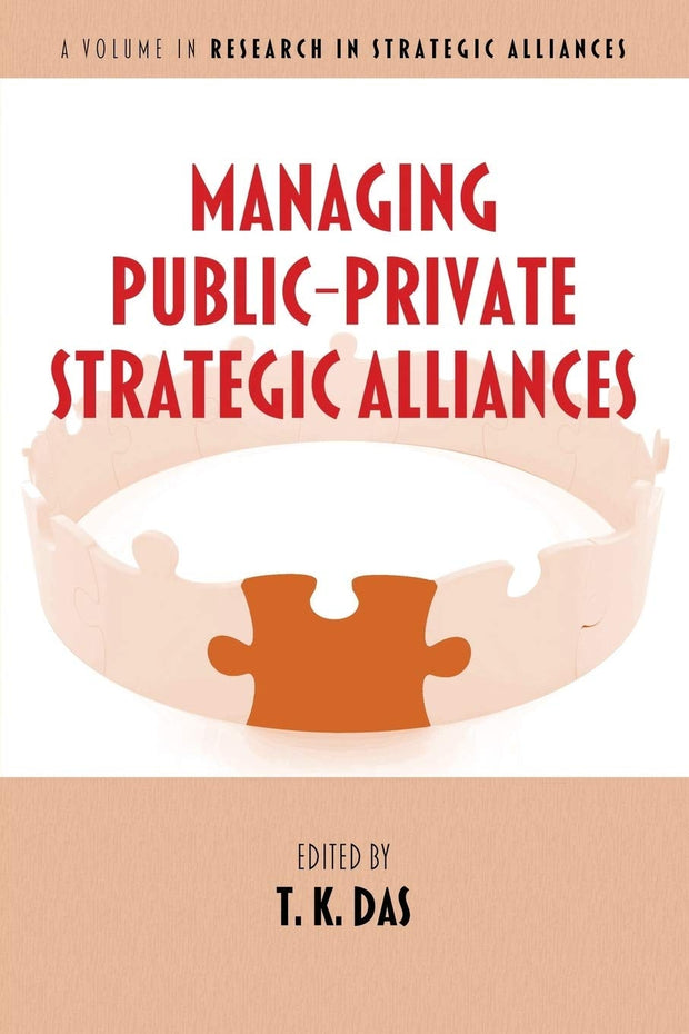 Cover image for Managing Public-Private Strategic Alliances, isbn: 9781623964887