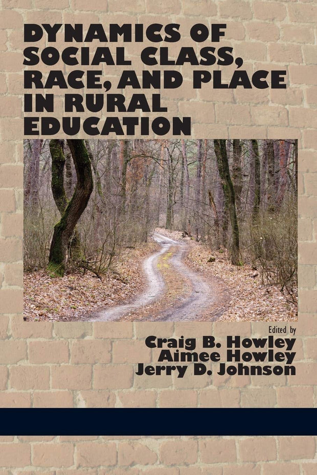 Cover image for Dynamics of Social Class, Race, and Place in Rural Education, isbn: 9781623965624