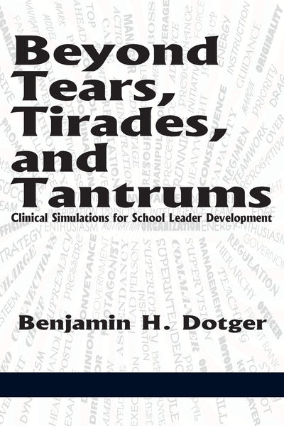 Cover image for Beyond Tears, Tirades, and Tantrums, isbn: 9781623965716