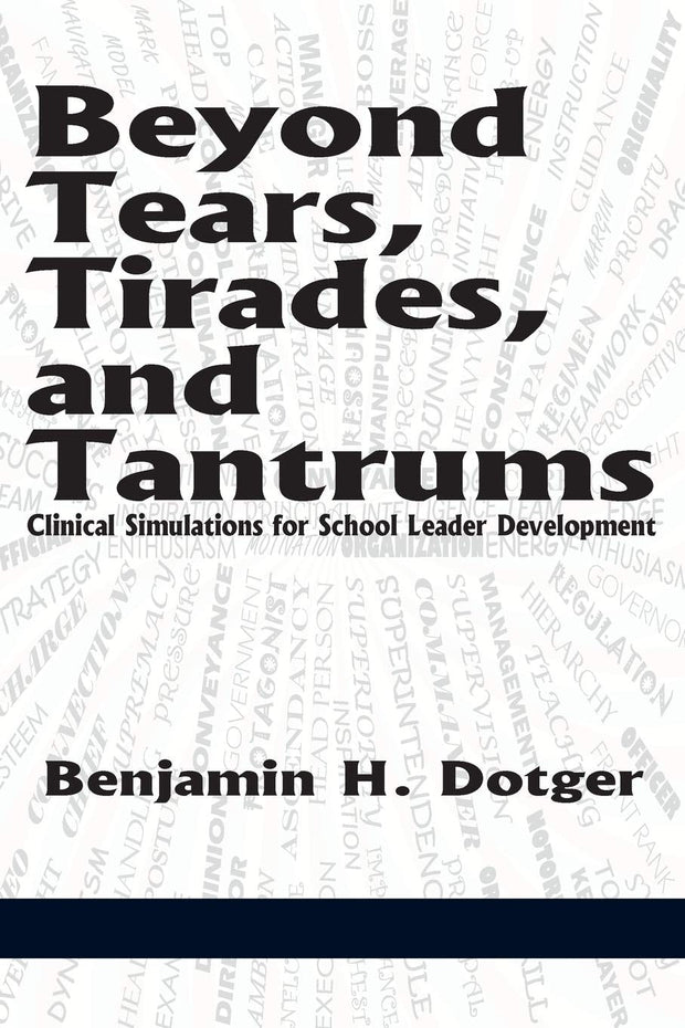 Cover image for Beyond Tears, Tirades, and Tantrums, isbn: 9781623965716