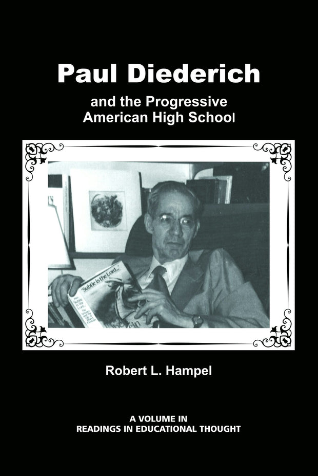 Cover image for Paul Diederich and the Progressive American High School, isbn: 9781623965778