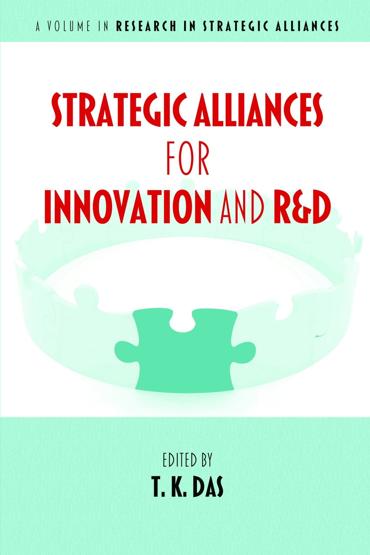 Book cover image for Strategic Alliances for Innovation and R&D ISBN: 9781623966225